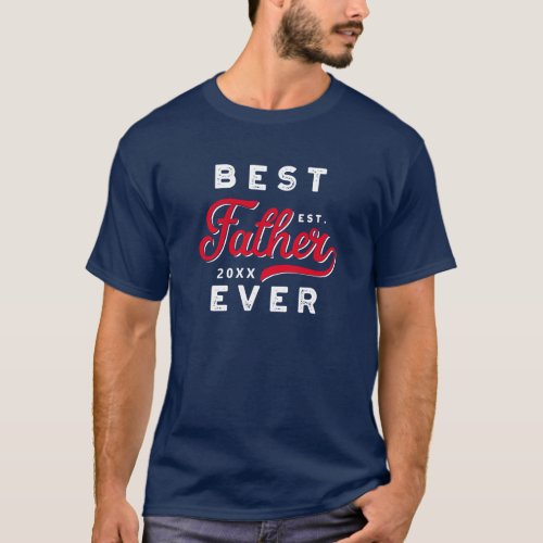 Sport Style Red  Navy Emblem Best Father Ever T_Shirt