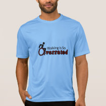 Sport-Tek T-Shirt - Walking Is Overrated Sport-Tek T-Shirt - Walking Is Overrated