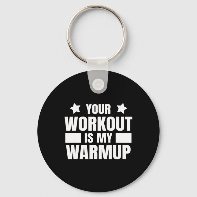Sport Training Quote For Gym And Bodybuilding Work Keychain (Front)
