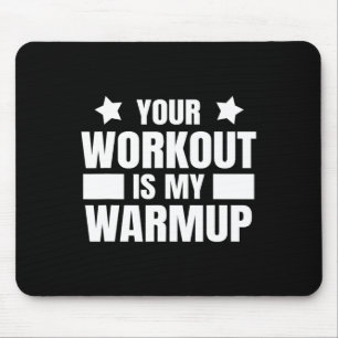 Sport Training Quote For Gym And Bodybuilding Work Mouse Pad