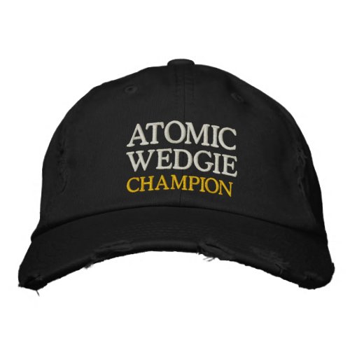Sporting Goods School Games ATOMIC WEDGIE CHAMP Embroidered Baseball Cap