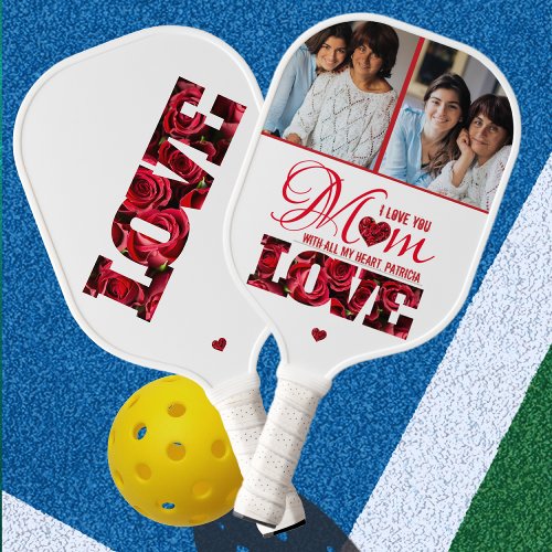 Sports 2 Photo I Love You Mom Mothers Day Pickleball Paddle