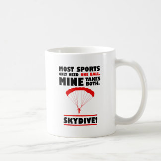 sports and skydive, Mine takes both Coffee Mug
