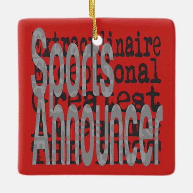 Sports Announcer Extraordinaire Ceramic Ornament (Front)