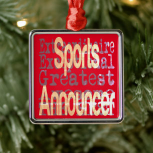 Sports Announcer Extraordinaire Metal Ornament