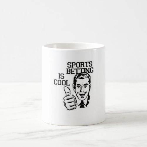 sports betting is cool coffee mug