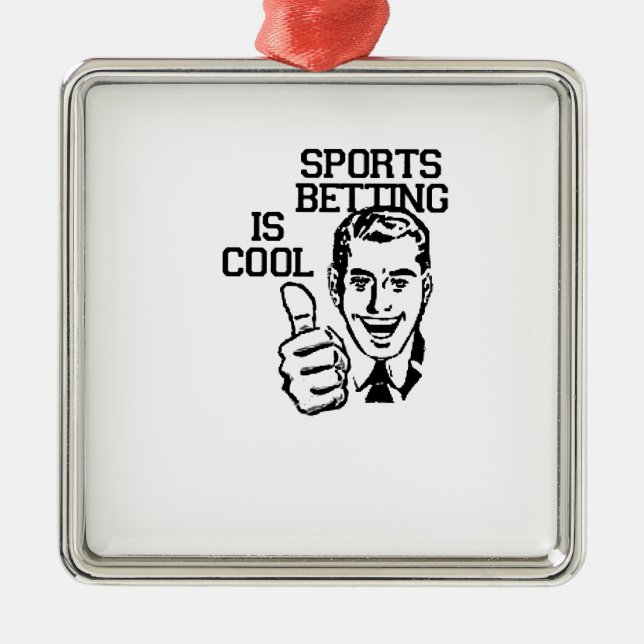 Sports Betting is Cool!!  Degenerate Products Metal Ornament (Front)