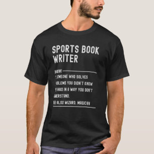 Sports Book Writer Definition Job Title T-Shirt