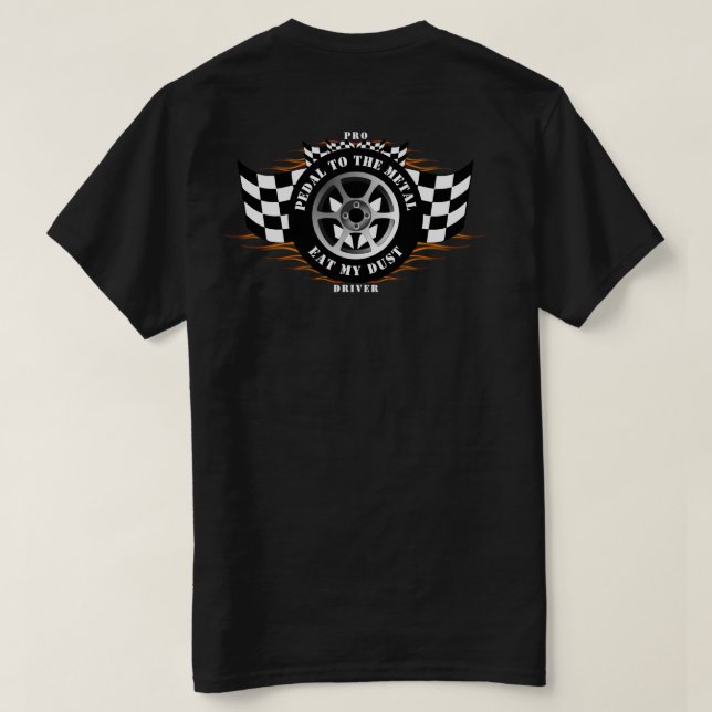 Sports Car Racing Wheel Checkered Flag Flames Pro  T-Shirt (Design Back)
