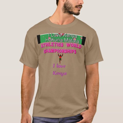 Sports Champs I Love  Kenya Hakuna Matata T_Shirt