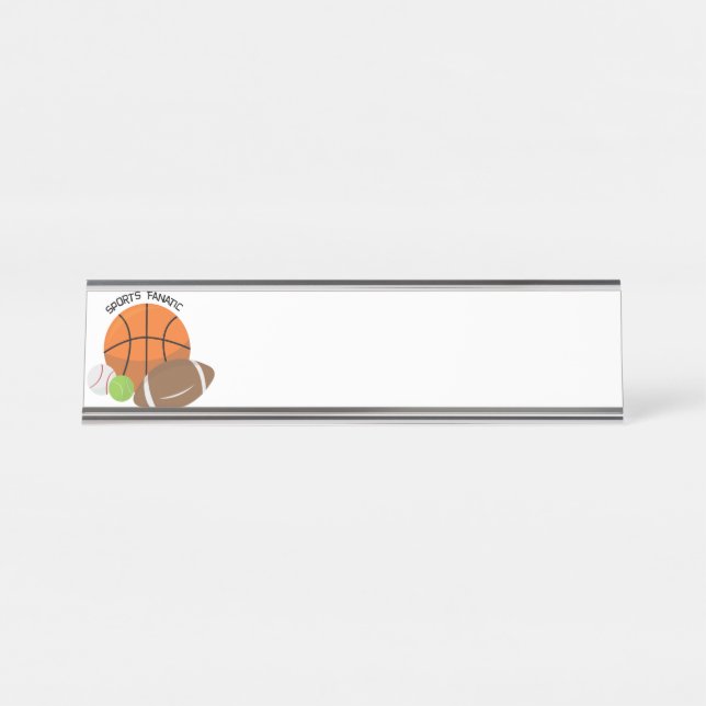 Sports Fanatic Desk Name Plate (Front)