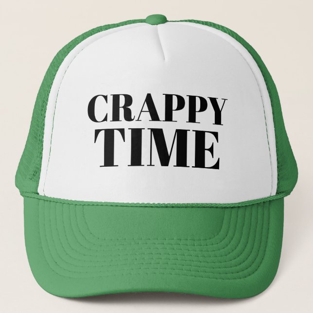 Sports Fishing Dad's Baseball CRAPPY TIME Lucky Trucker Hat (Front)