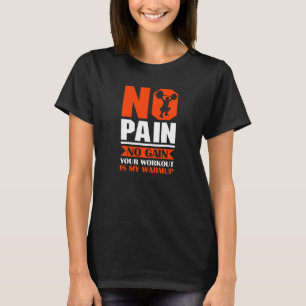 Sports Fitness Bodybuilding Workout Weightlifting  T-Shirt
