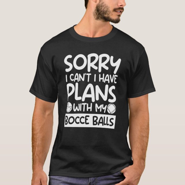 Sports Humor Bocce Ball Legend Italian Bowling Boc T-Shirt (Front)