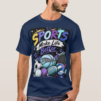 Sports Make Life Better Winner T-Shirt