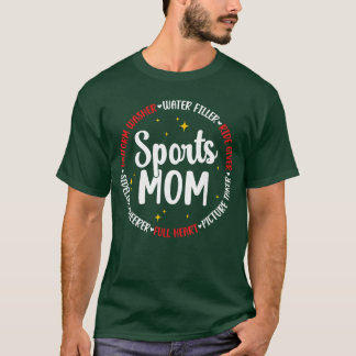 Sports Mom Appreciation Sports Mama Sport Mom Spor T-Shirt