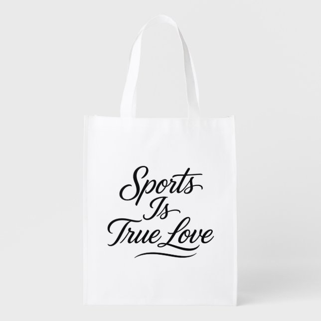 Sports Motivation Reusable Grocery Bags  True Love (Front)