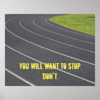 Sports Motivational Poster! Perfect For Runners Poster by Sidelinedesigns at Zazzle