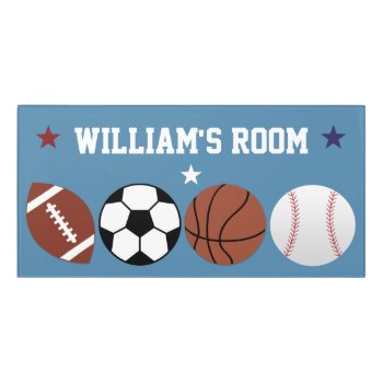 Sports Soccer/basket/baseball/football Kid's Sign by Personalizedbydiane at Zazzle