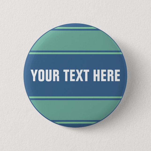 SPORTS STRIPES - Ocean Blue Green + your text Button (Front)