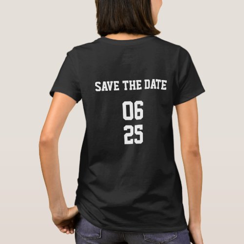 Sports Style Matching Couple Bride Save the Date T_Shirt