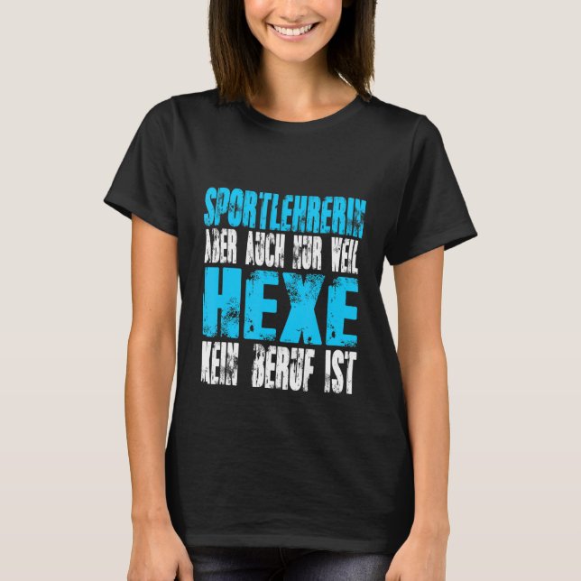 Sports teacher witch T-Shirt (Front)