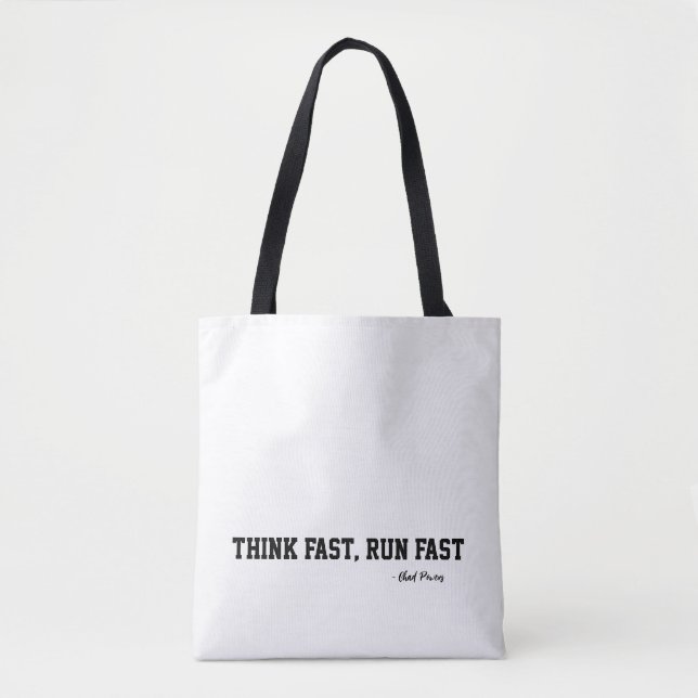 Sports Think Fast Run Fast Football Motivation Tote Bag (Front)