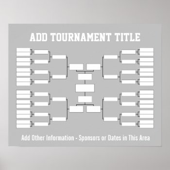 Sports Tournament Bracket - Silver Gray 32 Teams Poster by MyRazzleDazzle at Zazzle