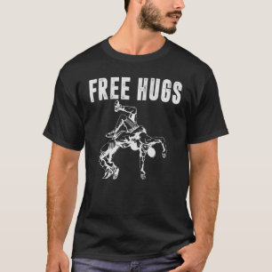 Sports Wrestling Free Wrestler Hugs Wrestling 1 T-Shirt