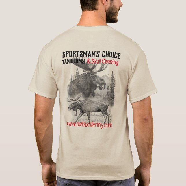 Sportsman's Choice Taxidermy Moose T-Shirt  (Back)