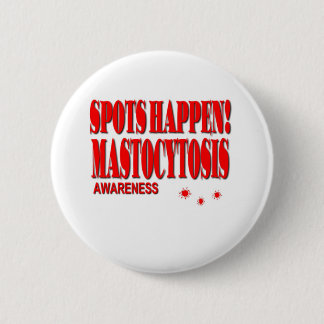 Spots Happen - Mastocytosis Awareness Button