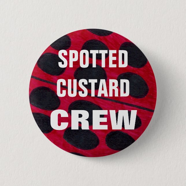 Spotted Custard Crew Member Pin Badge Button (Front)