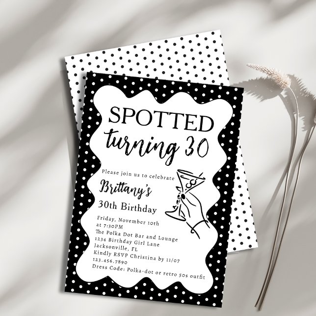 Spotted Turning 30 Polka Dot 30th Birthday Party Invitation (Creator Uploaded)