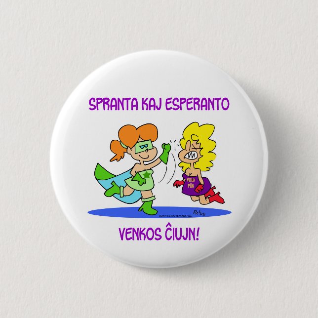 spranta kaj esperanto venkos chiujn cxujn ciujn pinback button (Front)