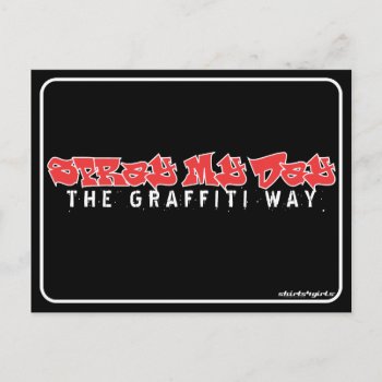 Spray My Day - The Graffiti Way To Say Make My Day Postcard by shirts4girls at Zazzle