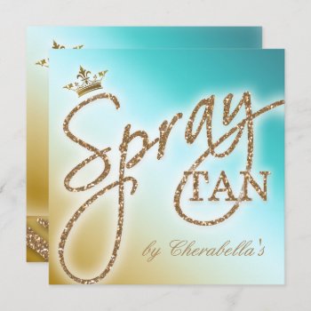 Spray Tan Gold Glitter Crown Salon Invitation by spacards at Zazzle