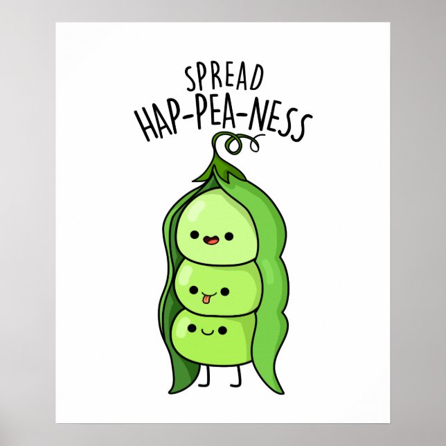 Spread Hap-pea-ness Cute Peas Pun Poster (Front)