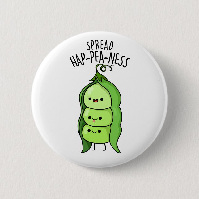 Spread Hap-pea-ness Funny Peas Pun  Button (Front)