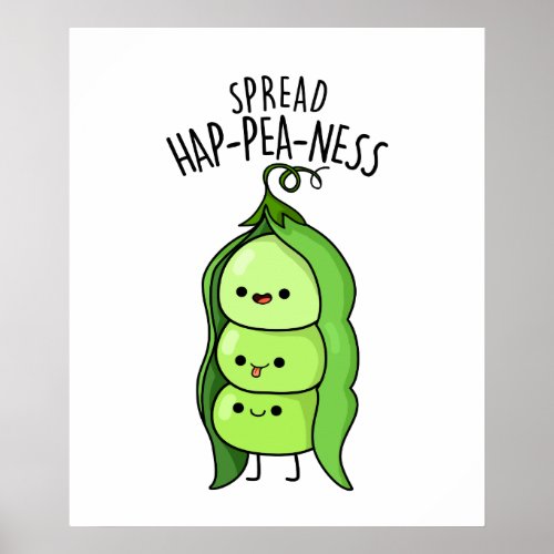 Spread Hap_pea_ness Funny Peas Pun  Poster