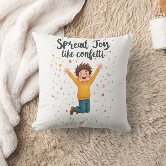 Spread Joy Like Confetti–Vibrant Positivity Design Throw Pillow (Blanket)