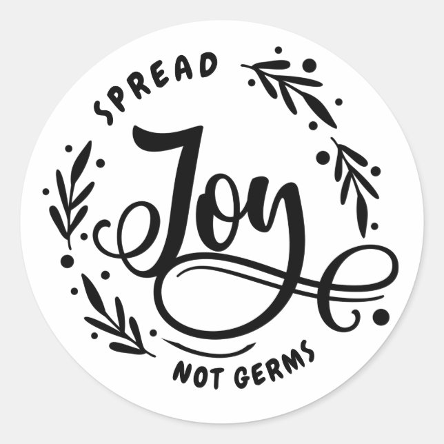 Spread Joy Not Germs Classic Round Sticker (Front)
