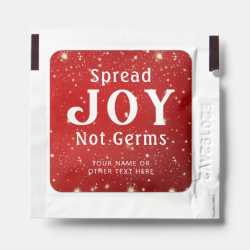 SPREAD JOY NOT GERMS Holiday Red Favor Hand Sanitizer Packet