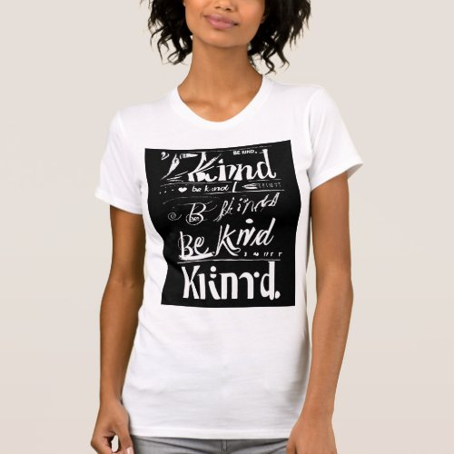 Spread Kindness Be Kind T_Shirt