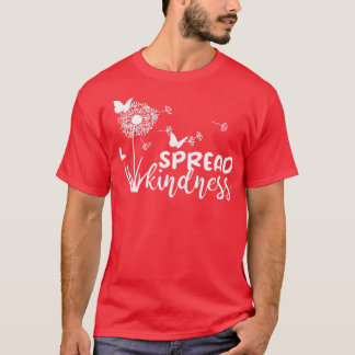Spread Kindness Butterflies Inspirational Message  T-Shirt