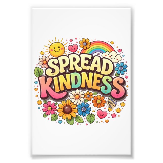 Spread Kindness – Cute Floral Rainbow  Photo Print (Front)