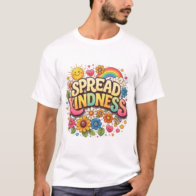 Spread Kindness – Cute Floral Rainbow T-Shirt (Front)