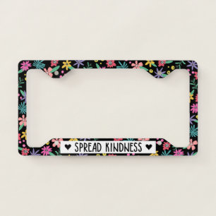 Spread Kindness Floral License Plate Frame