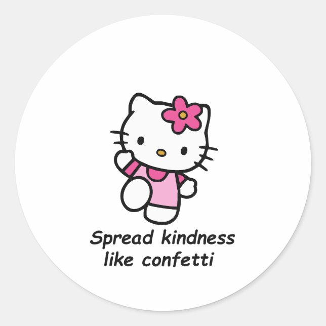 Spread Kindness Like Confetti Classic Round Sticker (Front)