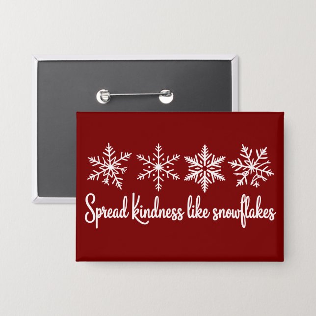 Spread Kindness Like Snowflakes Christmas  Button (Front/Back)