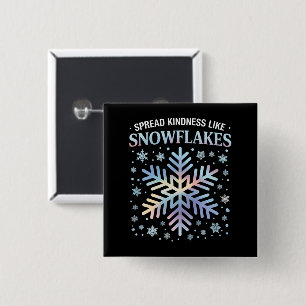 Spread Kindness Like Snowflakes Christmas Teacher Button
